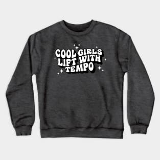 COOL GIRLS Crewneck Sweatshirt